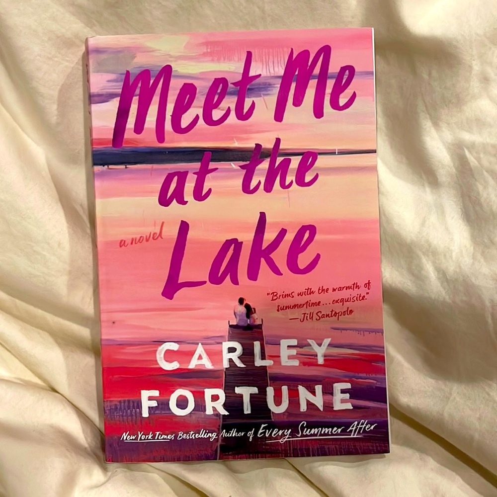 Meet me at the lake by Carley fortune